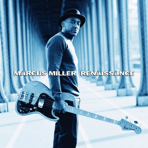 Marcus Miller/Renaissance@Import-Eu